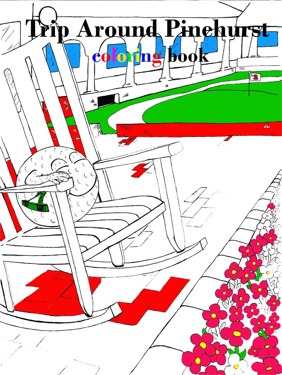 Cover of the Trip Around Pinehurst coloring book, showing rocking chairs on a porch.